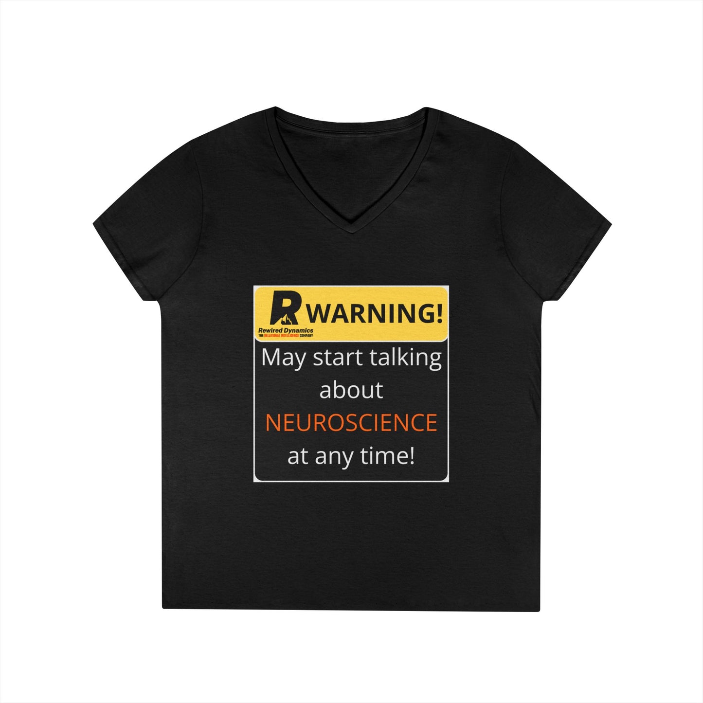 WARNING! May Talk about Nuroscience R.i.P V-Neck Tee - Rewired Dynamics™